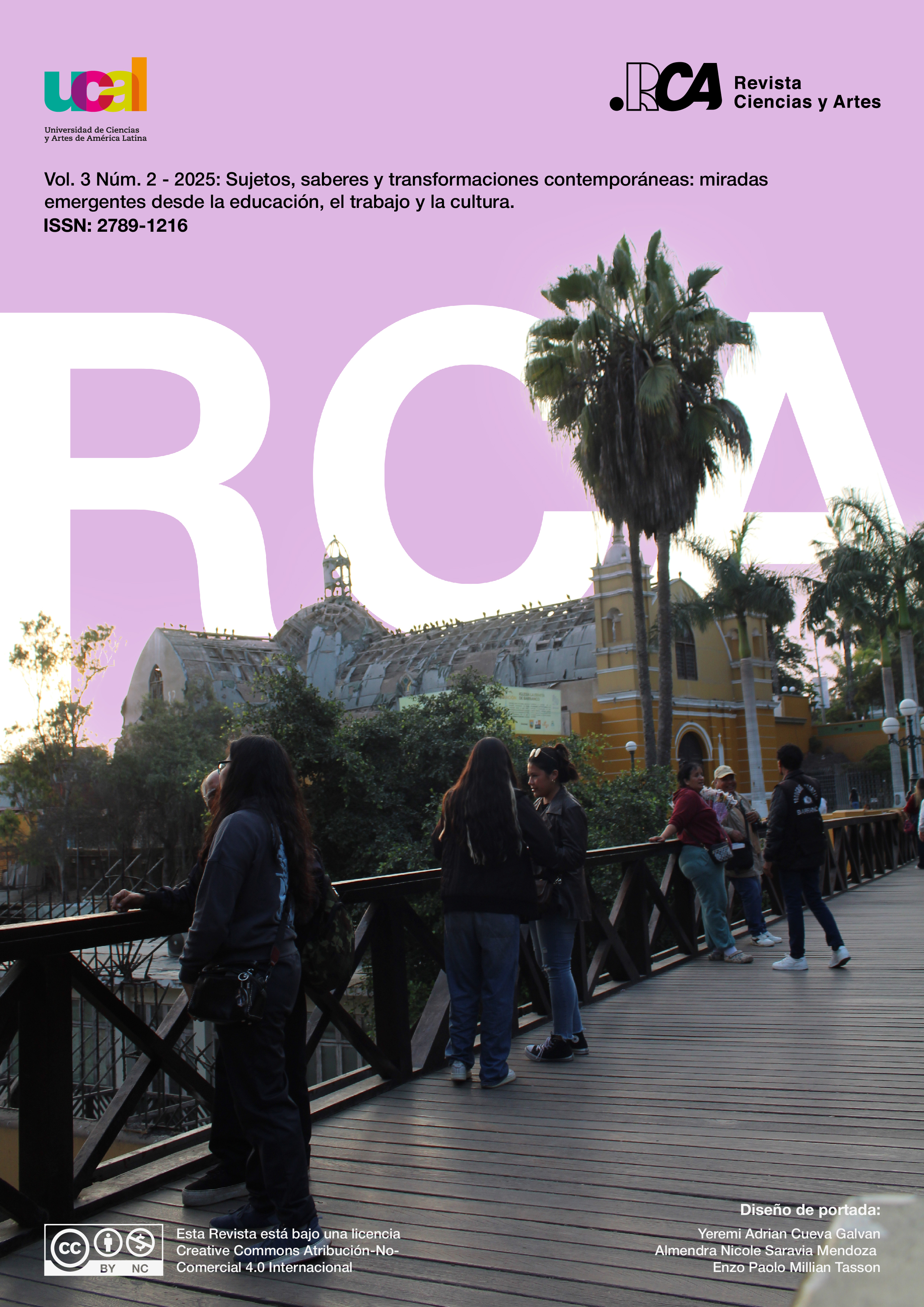					Ver Vol. 3 Núm. 2 (2025): Sujetos, saberes y transformaciones contemporáneas: miradas emergentes desde la educación, el trabajo y la cultura
				